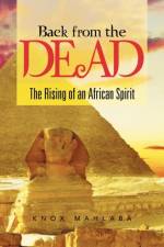 Back from the Dead af Knox Mahlaba