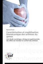 Caracterisation Et Modelisation Biomecanique Des Ortheses Du Genou af Pierrat-B