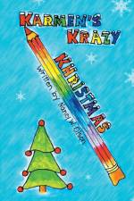 Karmen's Krazy Khristmas af Nancy W Olson