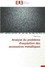 Analyse Du Probl me d'Oxydation Des Accessoires M talliques af Lazreg-Y