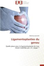 Ligamentoplasties Du Genou af Jacomelli-M
