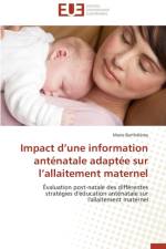 Impact D Une Information Ant natale Adapt e Sur L Allaitement Maternel af Barthelemy-M