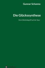 Die Gluckssynthese af Gunnar Schanno
