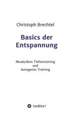 Basics Der Entspannung