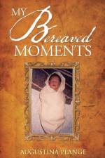 My Bereaved Moments af Augustina Plange