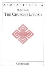 Church's Liturgy af Michael Kunzler