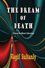 Dream of Death af Vagif Sultanly
