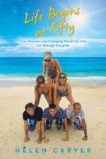 Life Begins at Fifty af Helen Carver