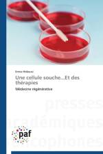 Une Cellule Souche...Et Des Therapies af Hidoussi-E