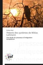 Theorie Des Systemes de Niklas Luhmann af Kaipl-E