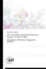 Les Familles Parlementaires A Douai (1750-1790) af Bocquillon-S