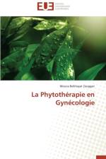La Phytoth rapie En Gyn cologie af Zouggari-M