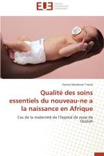 Qualit Des Soins Essentiels Du Nouveau-Ne a la Naissance En Afrique af Traore-O