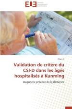 Validation de Crit re Du Csi-D Dans Les g s Hospitalis s Kunming af XI-C