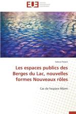 Les Espaces Publics Des Berges Du Lac, Nouvelles Formes Nouveaux R les af Ferjani-S
