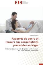Rapports de Genre Et Recours Aux Consultations Pr natales Au Niger af Ibrahim-N