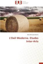 L'Oeil Moderne. Etudes Inter-Arts af Basilio-K