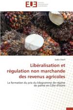 Lib ralisation Et R gulation Non Marchande Des Revenus Agricoles af Cherif-S