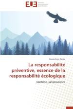 Responsabilit Pr ventive, Essence de la Responsabilit cologique af Dusca-I
