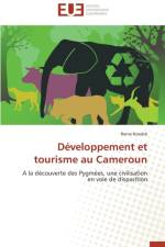D veloppement Et Tourisme Au Cameroun af Kouete-R