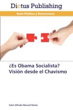 ?Es Obama Socialista? Vision desde el Chavismo af Mourad Naime Salim Alfredo