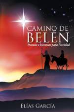 Camino de Belen af Elias Garcia