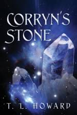 Corryn's Stone af T L Howard