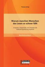 Warum manchen Menschen das Lesen so schwer fallt af Thomas Griep