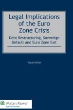 Legal Implications of the Euro Zone Crisis af Tolek Petch