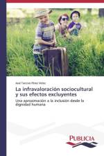 infravaloracion sociocultural y sus efectos excluyentes af Jose Tarcisio Perez Veloz