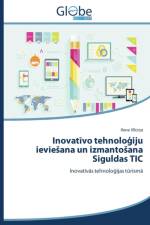 Inovat Vo Tehnolo Iju Ievie Ana Un Izmanto Ana Siguldas Tic af VILCI a Ilona