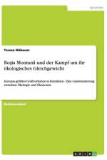 Roşia Montană und der Kampf um ihr oekologisches Gleichgewicht af Teresa Noebauer