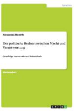 Der politische Redner zwischen Macht und Verantwortung af Alexandra Donath