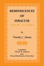 Reminiscences of Syracuse af Timothy C Cheney