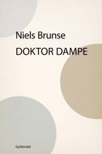Doktor Dampe af Niels Brunse