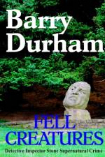 Fell Creatures af Barry Durham