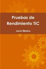 Pruebas De Rendimiento Tic af Javier Medina