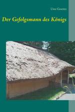 Gefolgsmann des Koenigs af Uwe Goeritz
