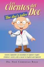 Los Cuentos del Doc/The Doc's Tales af Dr Noe Cardenas Rojo