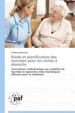 Etude Et Planification Des Tournees Pour Les Visites A Domicile af Bouazza-E