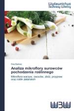 Analiza Mikroflory Surowcow Pochodzenia Ro Linnego af Bartosz Ewa