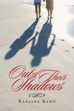 Out of Their Shadows af Ranjana Kamo