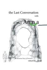 Last Conversation with Anna af Uday Man Singh
