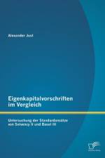 Eigenkapitalvorschriften im Vergleich af Alexander Just