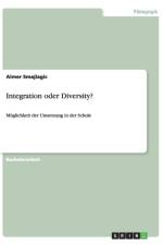 Integration oder Diversity? af Almer Smajlagic