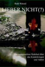 Lieber Nicht (?) af Ruth Wenzel
