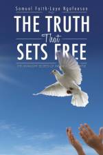 Truth That Sets Free af Samuel Faith-Laye Ngafeeson