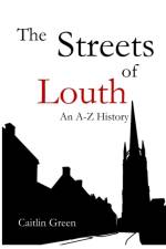 The Streets of Louth af Dr Caitlin Green