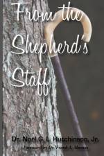From the Shepherd's Staff af Noel G L Hutchinson