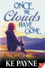 Once the Clouds Have Gone af K. E. Payne